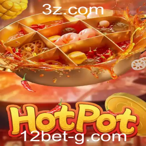 Explorando o Jogo Hotpot: Regras, Estratégias e Dicas com 12bet