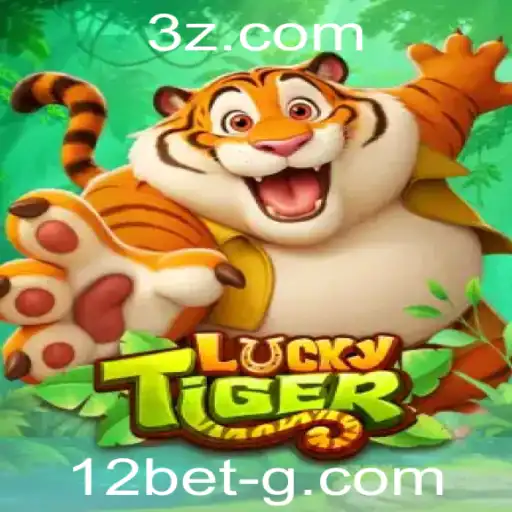 Descubra o Fascinante Jogo LuckyTiger e Sua Conexão com 12bet