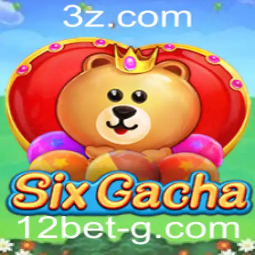 Descubra o Fascinante Mundo de SixGacha e as Regras de Jogo com 12bet