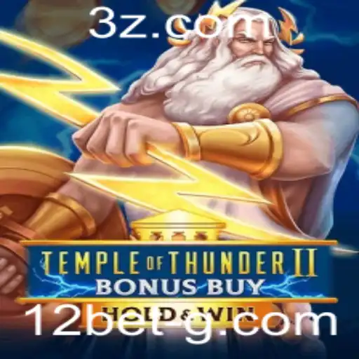 Descubra o Excitante Mundo de TempleofThunderIIBonusBuy no 12bet