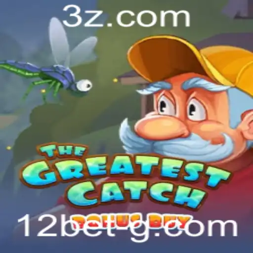 The Greatest Catch Bonus Buy: Um Mergulho no Mundo dos Cassinos Online da 12bet